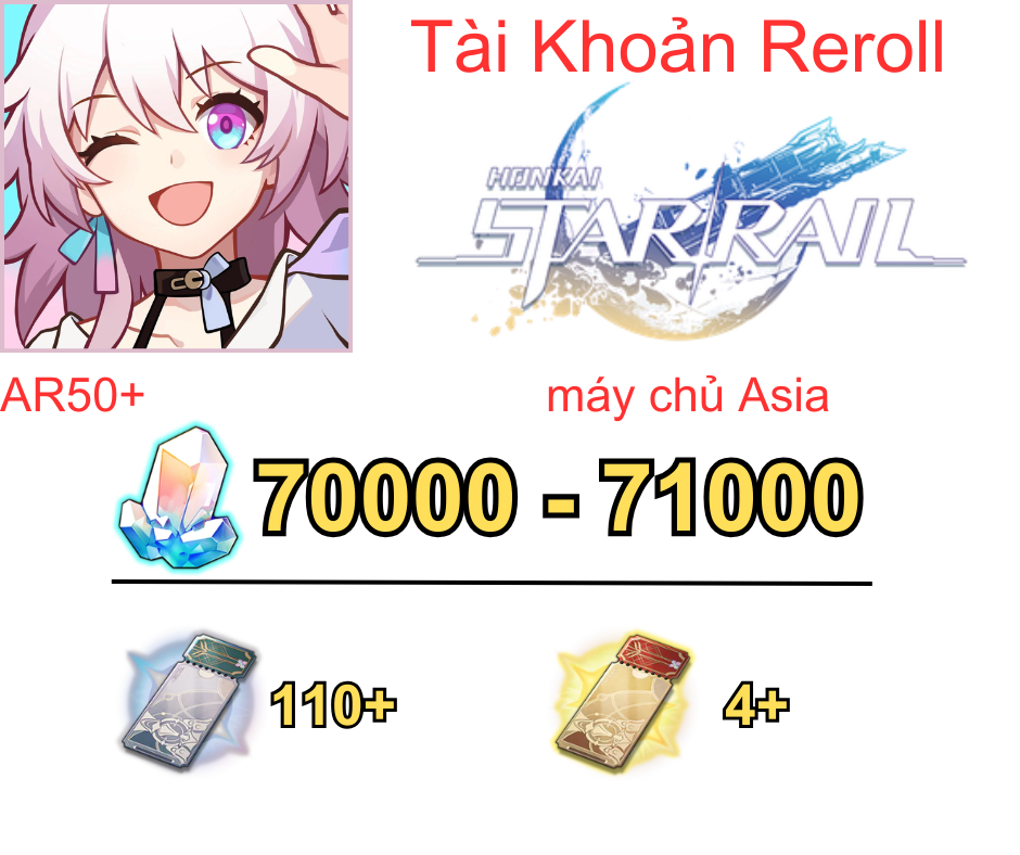 Honkai: Star Rail Reroll 70K - 71K Ngọc